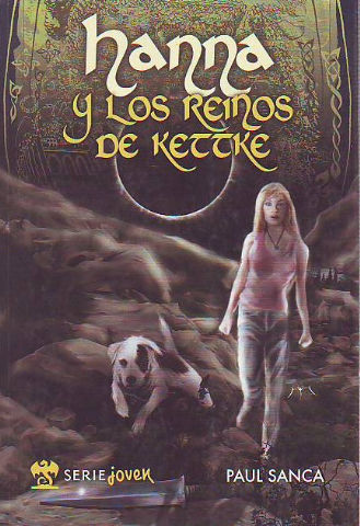 HANNA Y LOS REINOS DE LA KETTKE.