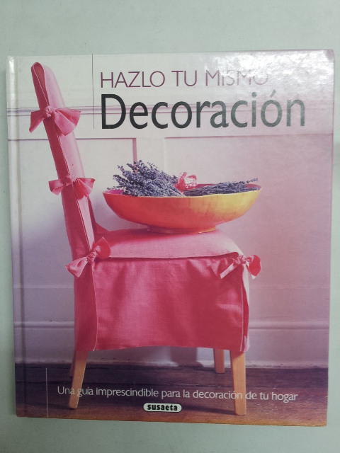 Hazlo tú mismo. Decoración.