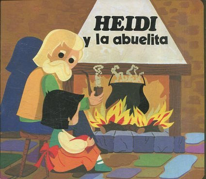 HEIDI Y LA ABUELITA.