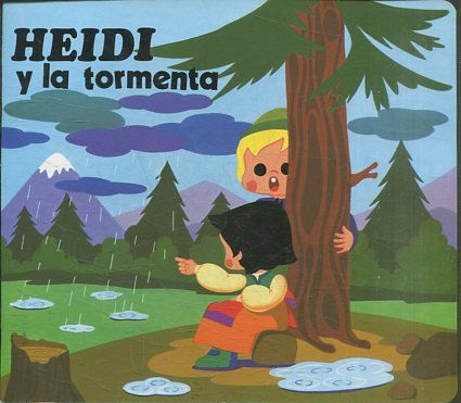 HEIDI Y LA TORMENTA.