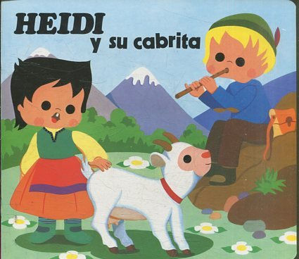 HEIDI Y SU CABRITA.