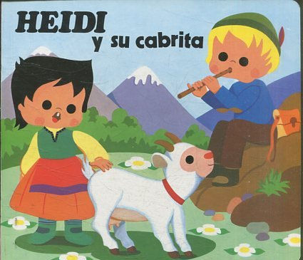 HEIDI Y SU CABRITA.