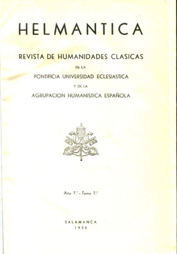 HELMANTICA. REVISTA DE HUMANIDADES CLASICAS. AÑO 7º-TOMO 7º, 1956.