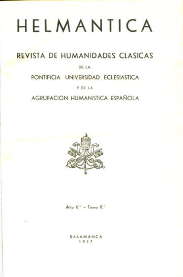 HELMANTICA. REVISTA DE HUMANIDADES CLASICAS. AÑO 8º-TOMO 8º, 1957.