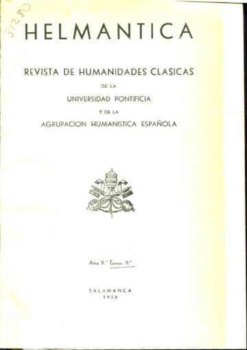 HELMANTICA. REVISTA DE HUMANIDADES CLASICAS. AÑO 9º-TOMO 9º, 1958.