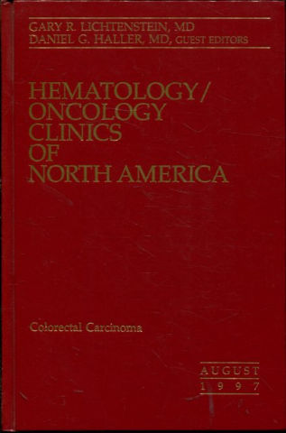 HEMATOLOGY/ONCOLOGY CLINICS OF NORTH AMERICA. COLORECTAL CARCINOMA.