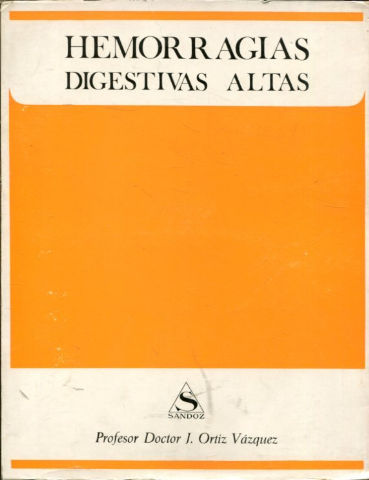 HEMORRAGIAS DIGESTIVAS ALTAS.