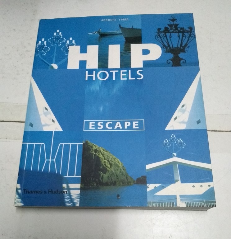 Hip Hotels Escape