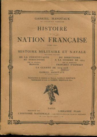 HISTOIRE DE LA NATION FRANÇAISE. TOME VIII: HISTOIRE MILITAIRE ET NAVALE (DEUXIEME VOLUME).