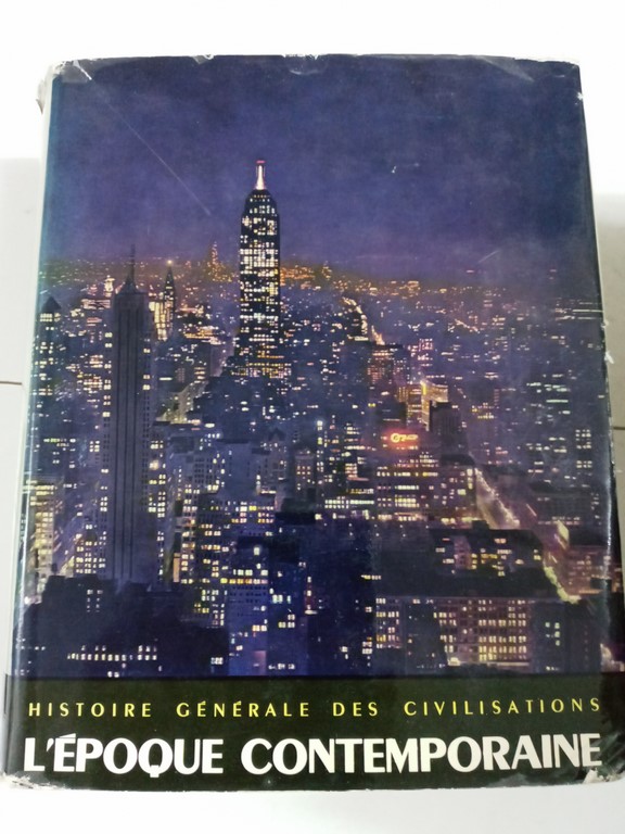 Histoire Generale des civilisations 7  ( L´epoque contemporaine)