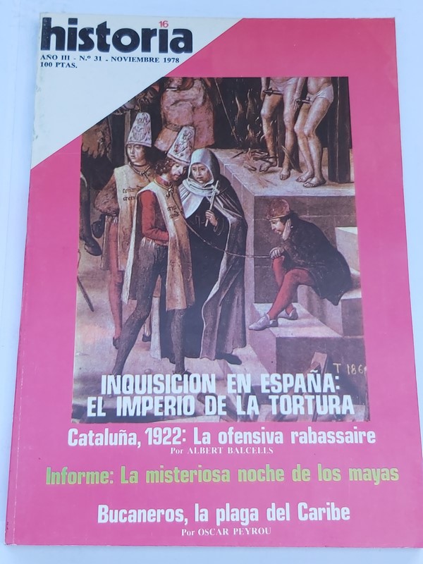 Historia 16. Inquisición en España: El imperio de la tortura