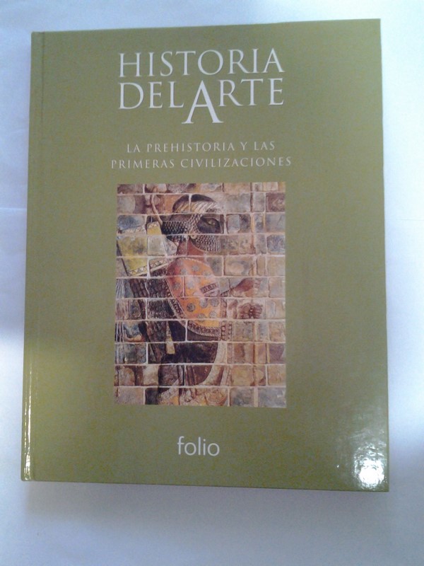 Historia de Arte. La prehistoria y las primeras civilizaciones