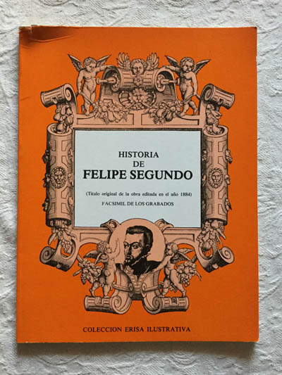 Historia de Felipe Segundo