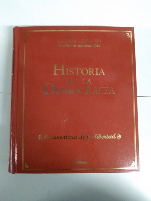 Historia de la Democracia 1975 – 1995