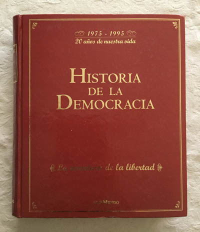 Historia de la democracia. La aventura de la libertad