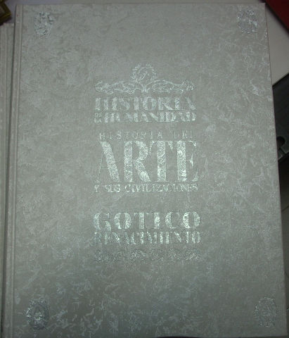 HISTORIA DE LA HUMANIDAD.EL ARTE Y SUS CIVILIZACIONES. EL GOTICO. EL RENACIMIENTO.