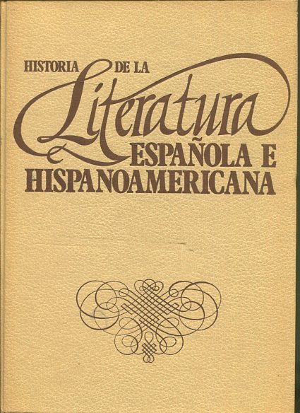 HISTORIA DE LA LITERATURA ESPAÑOLA E HISPANOAMERICANA. TOMO III.