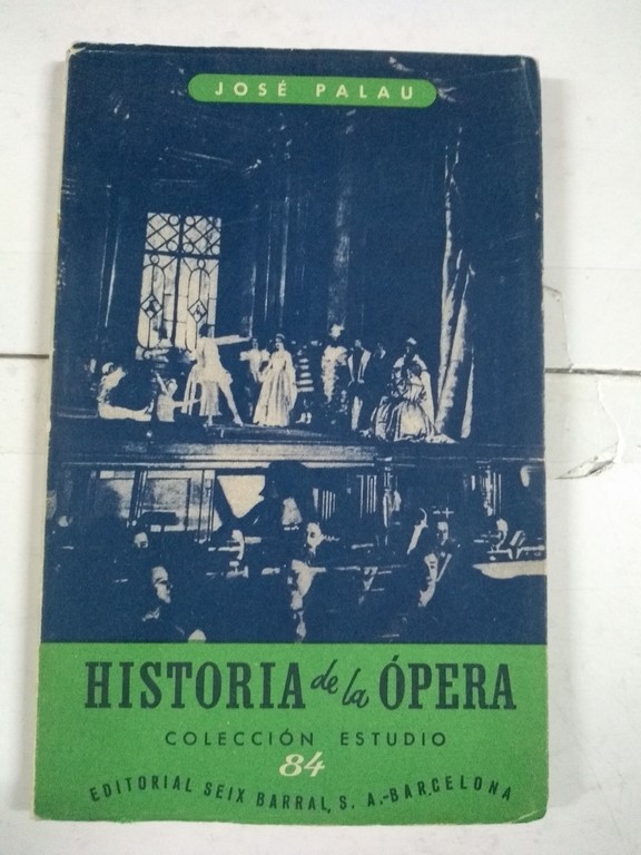 Historia de la Ópera