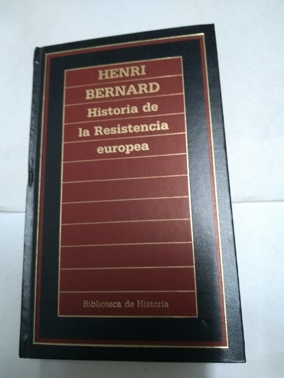 Historia de la Resistencia Europea