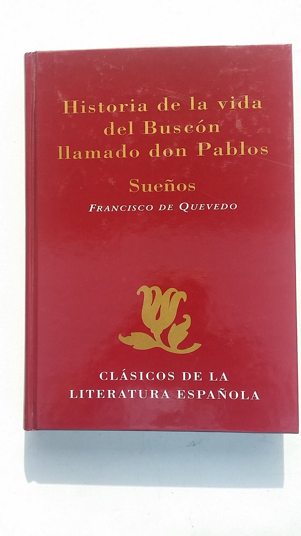 Historia de la vida del Buscon. Sueños