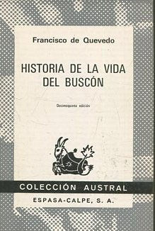 HISTORIA DE LA VIDA DEL BUSCON.