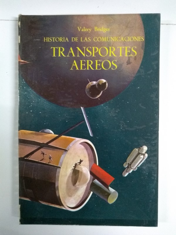 Historia de las comunicaciones. Transportes aereos