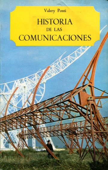 HISTORIA DE LAS COMUNICACIONES.