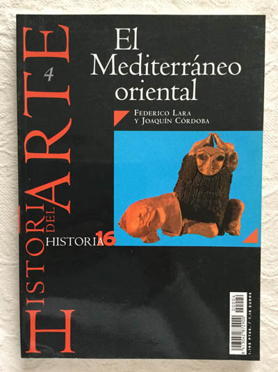 Historia del arte. El Mediterráneo oriental (4)