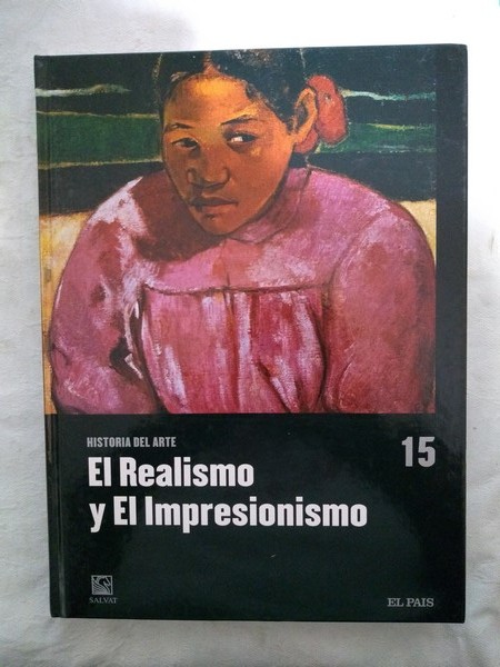 Historia del arte: El Realismo y El Impresionismo