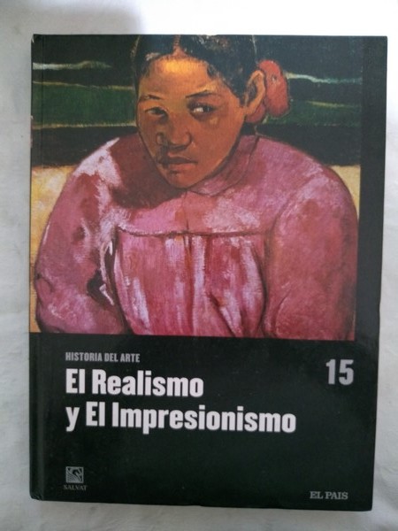 Historia del arte: El Realismo y El Impresionismo