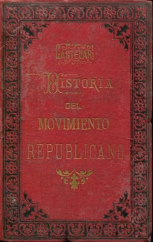 HISTORIA DEL MOVIMIENTO REPUBLICANO EN EUROPA. TOMO IX.