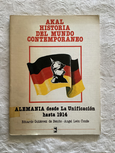 Historia del mundo contemporáneo. Alemania desde la unificación hasta 1914