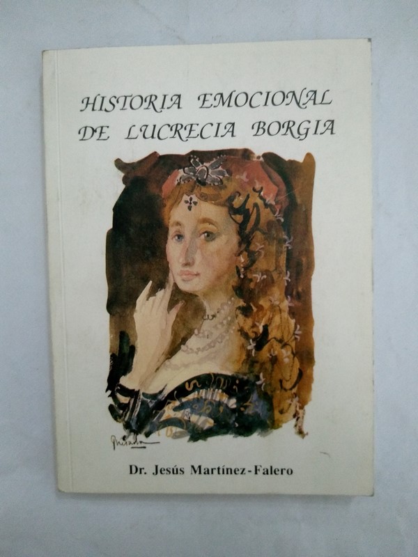 Historia emocional de Lucrecia Borgia