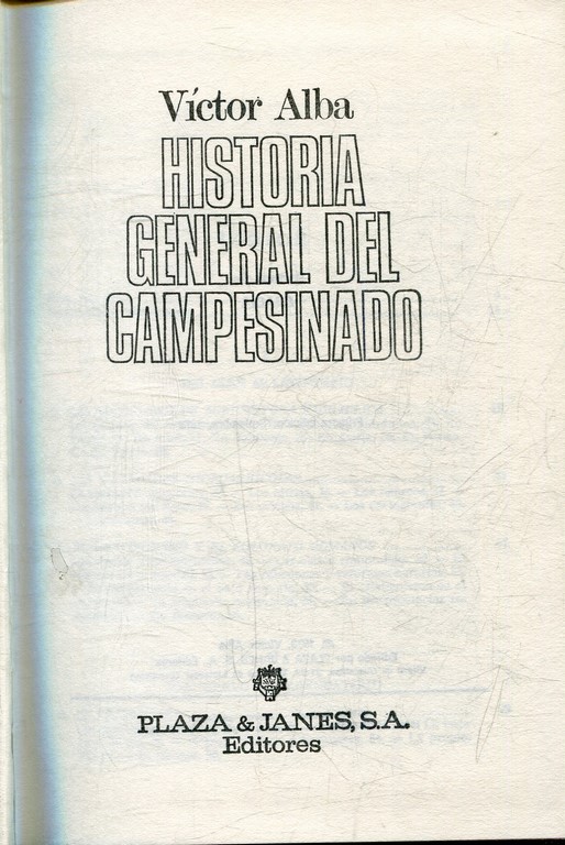 HISTORIA GENERAL DEL CAMPESINADO.