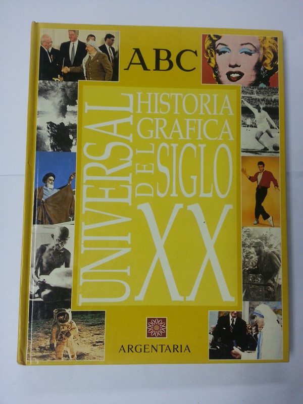 Historia Grafica Universal del Siglo XX