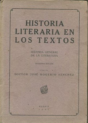 HISTORIA LITERARIA DE LOS TEXTOS.