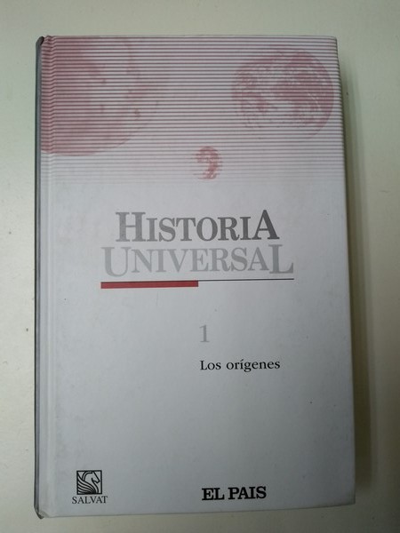 Historia Universal. Los origenes.  1