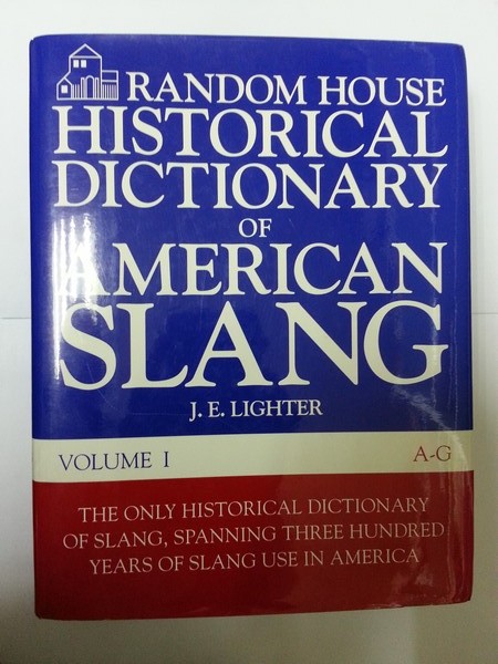 Historical dictionary of America Slang. Tomo I