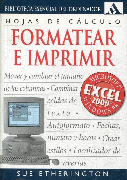 HOJAS DE CALCULO. FORMATEAR E IMPRIMIR.