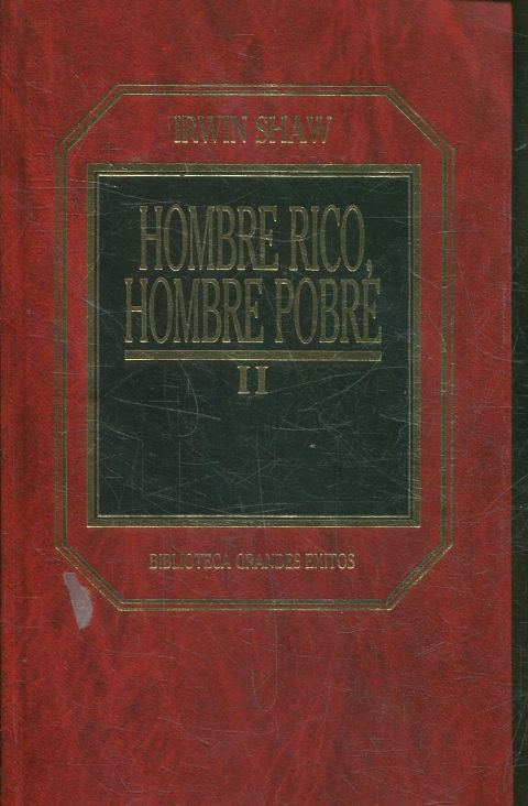 HOMBRE RICO, HOMBRE POBRE II.