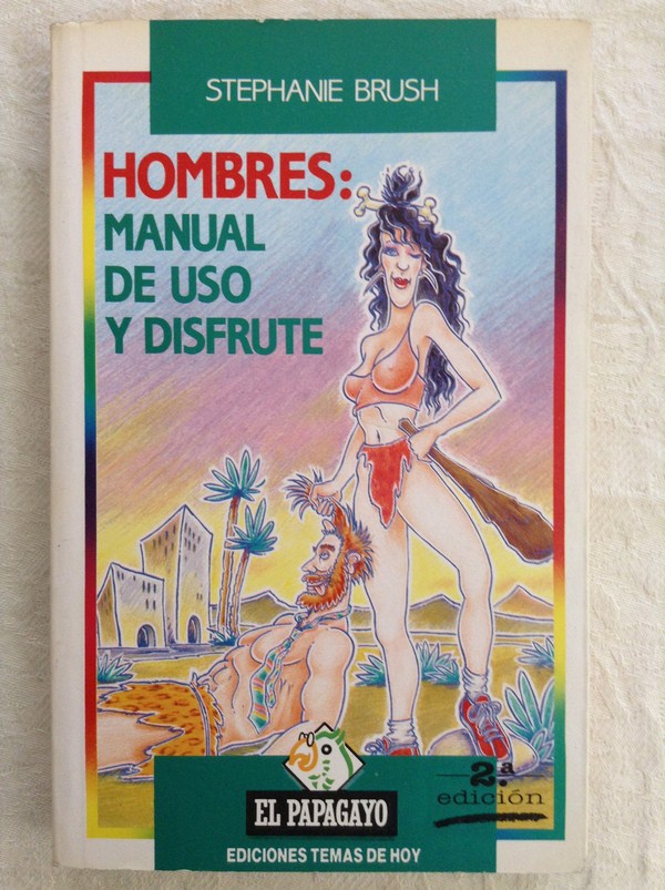 Hombres: Manual de uso y disfrute