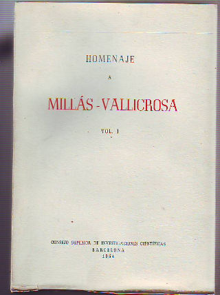 HOMENAJE A MILLÁS VALLICROSA. TOMO I.