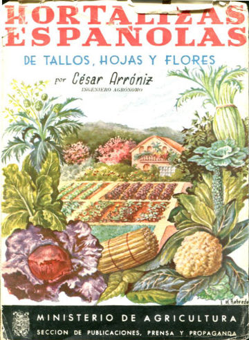 HORTALIZAS ESPAÑOLAS DE TALLOS, HOJAS Y FLORES.