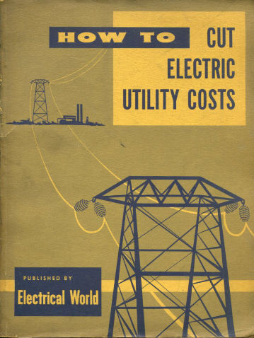 HOW TO CUT ELECTRIC UTILITY COSTS.