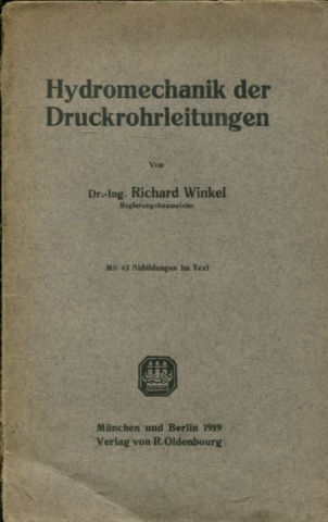 HYDROMECHANIK DER DRUCKROHRLEITUNGEN.