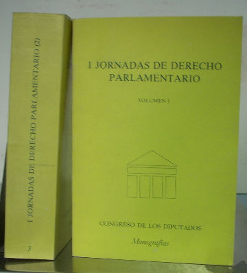 I JORNADA DE DERECHO PARLAMENTARIO.