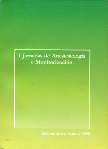 I JORNADAS DE ANESTESIOLOGIA Y MONITORIZACION.