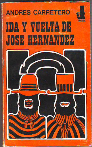 IDA Y VUELTA DE JOSE HERNANDEZ.