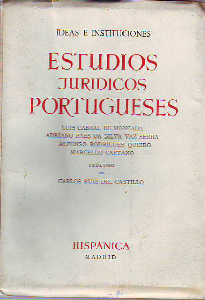 IDEAS E INSTITUCIONES. ESTUDIOS JURÍDICOS PORTUGUESES.