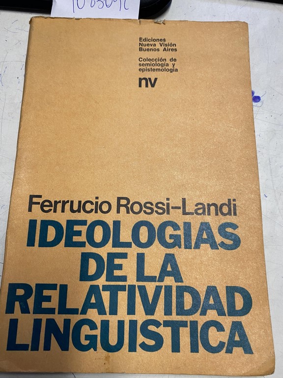 IDEOLOGIAS DE LA RELATIVIDAD LINGÜÍSTICA.